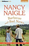 Barbecue and Bad News - NAIGLE,  Nancy - 9781501220784
