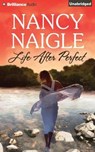 Life After Perfect - NAIGLE,  Nancy - 9781501251047