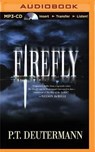 The Firefly - DEUTERMANN,  Peter T. - 9781501261992