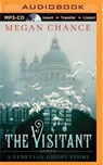 The Visitant - CHANCE,  Megan - 9781501266676