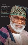 Language, Translation, and Poetic Realities - Professor or Dr. Akinloye (University of Georgia Ojo - 9781501390623