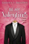 Be My Valentino - BRICKER,  Sandra D. - 9781501800573