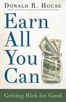 Earn All You Can - HOUSE,  Donald R. - 9781501808401