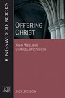 Offering Christ - JACKSON,  Jack - 9781501814228