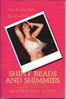 Shiny Beads and Shimmies - Morwenna Assaf - 9781502268532