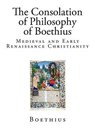 The Consolation of Philosophy of Boethius - Boethius - 9781502311344