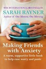 Making Friends with Anxiety - RAYNER,  Sarah - 9781502345424