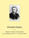 Grieg: Piano Concerto in A Minor, Op. 16 - Piano Part - Samwise Publishing - 9781502416773