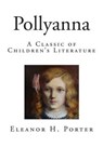 Pollyanna - PORTER,  Eleanor H. - 9781502908858