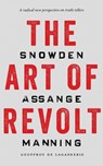 The Art of Revolt - Geoffroy de Lagasnerie - 9781503603325