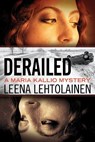 Derailed - Leena Lehtolainen ; Owen F. Witesman - 9781503904491