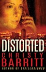 Distorted - Christy Barritt - 9781503942868