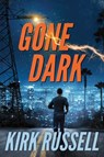 Gone Dark - Kirk Russell - 9781503952218