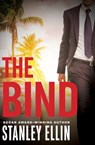 The Bind - Stanley Ellin - 9781504042659