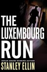 The Luxembourg Run - Stanley Ellin - 9781504042666