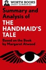 Summary and Analysis of The Handmaid's Tale - Worth Books - 9781504046602