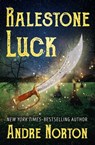 Ralestone Luck - Andre Norton - 9781504049177