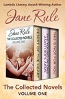 The Collected Novels Volume One - Jane Rule - 9781504056274