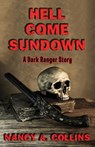 Hell Come Sundown - Nancy A. Collins - 9781504074803