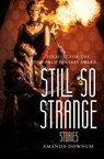 Still So Strange - Amanda Downum - 9781504076357