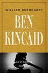 Ben Kincaid - William Bernhardt - 9781504084666
