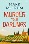 Murder Your Darlings - Mark McCrum - 9781504087544