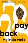 Payback - Melinda Metz - 9781504088671