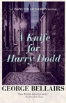 A Knife for Harry Dodd - George Bellairs - 9781504092647