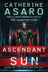 Ascendant Sun - Catherine Asaro - 9781504099271