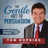 The Gentle Art of Persuasion - HOPKINS,  Tom - 9781504607247