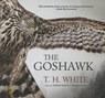 The Goshawk - WHITE,  T. H. - 9781504641043