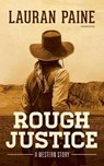 Rough Justice - PAINE,  Lauran - 9781504685368