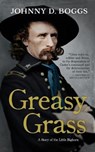 Greasy Grass - BOGGS,  Johnny D. - 9781504787994