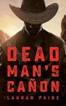 Dead Man's Canon - PAINE,  Lauran - 9781504788298