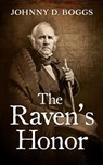 The Raven's Honor - BOGGS,  Johnny D. - 9781504789097