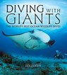 Diving with Giants - Jack Jackson - 9781504801867