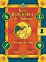 Saint Michael the Archangel Through the Ages - Fr Frederick Schmit O. Praem - 9781505133738
