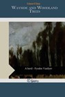 Wayside and Woodland Trees - STEP,  Edward - 9781505558203
