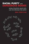 Racial Impurity and Dangerous Bodies - Rima Vesely-Flad - 9781506420493