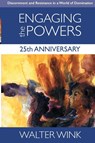 Wink, W: Engaging the Powers - Walter Wink - 9781506438160