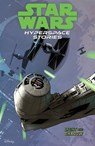 Deibert, A: Star Wars: Hyperspace Stories Volume 3--Light an - Amanda Deibert ; Michael Moreci ; Cecil Castellucci - 9781506732886