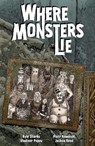 Where Monsters Lie - Kyle Starks ; Piotr Kowalski - 9781506734200