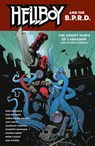 Hellboy and the B.P.R.D.: The Ghost Ships of Labrador and Other Stories - Mike Mignola ; Rob Williams ; Matt Smith - 9781506755007