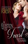 A Question of Trust - Angeline Fortin - 9781507033203
