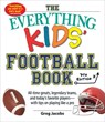 The Everything Kids' Football Book, 7th Edition - Greg Jacobs - 9781507215401
