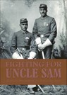 Fighting for Uncle Sam - John P. Langellier - 9781507300305