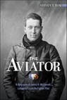 The Aviator - Steven T. Tom - 9781507305850