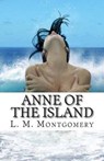 Anne of the Island - MONTGOMERY,  L. M. - 9781507757130