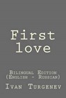 First Love - TURGENEV,  Ivan - 9781507879887