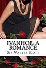 Ivanhoe - SCOTT,  Sir Walter - 9781508886266